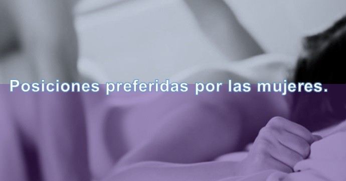 posiciones sexuales preferidas por las mujer